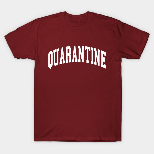 White Quarantine College T-Shirt by Kacy Epps Designs